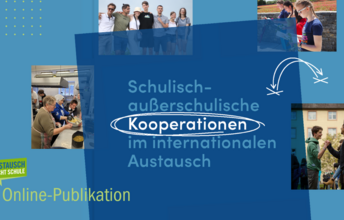 Schulisch-außerschulische Kooperationen im internationalen Austausch
