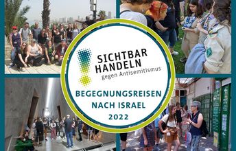 Fotos der Begegnungsreisen nach Israel im Projekt "Sichtbar Handeln! Gegen Antisemitismus" 2022